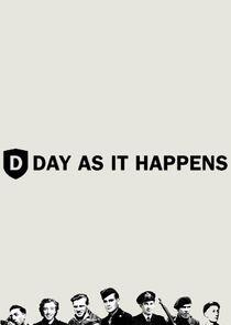 D-Day: As It Happens