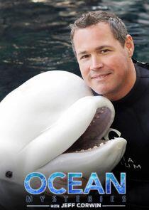 Ocean Mysteries with Jeff Corwin