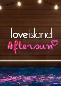 Love Island: Aftersun