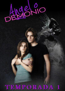 Angel o Demonio - Season 1