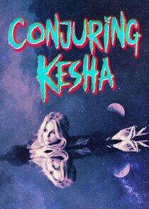 Conjuring Kesha