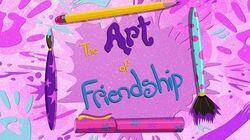 The Art of Friendship