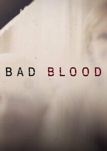 Bad Blood