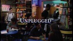 Unplugged