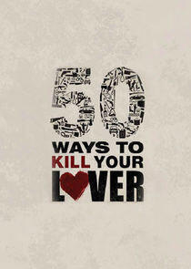 50 Ways to Kill Your Lover - Season 3