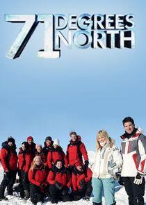 71 Degrees North - Season 2