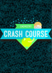 Crash Course Chemistry