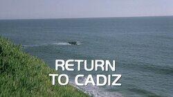 Return to Cadiz