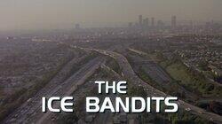 The Ice Bandits