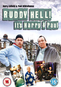 Ruddy Hell! It's Harry and Paul