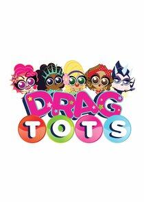 Drag Tots - Season 1