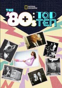 The '80s: Top Ten