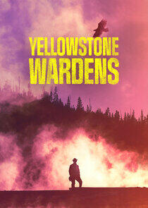 Yellowstone Wardens