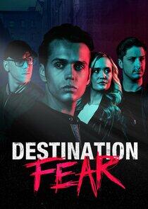 Destination Fear