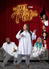 The Ms. Pat Show - Season 2