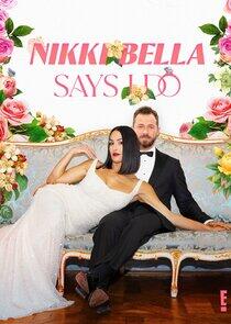 Nikki Bella Says I Do