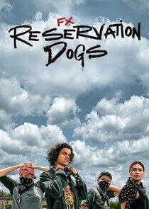 Reservation Dogs - Season 1