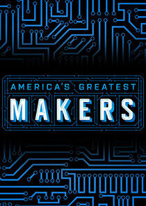 America's Greatest Makers