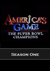 America's Game: The Superbowl Champions - Season 1