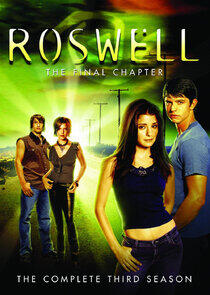 Roswell - Season 3