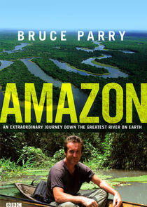 Amazon with Bruce Parry