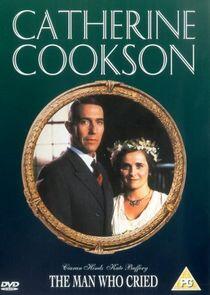 Catherine Cookson's The Man Who Cried