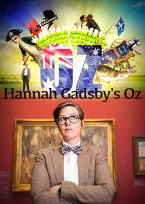 Hannah Gadsby's Oz