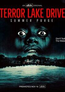 Terror Lake Drive - Season 3