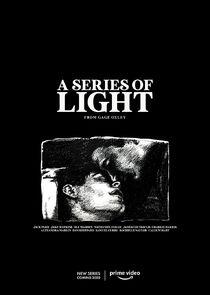 A Series of Light