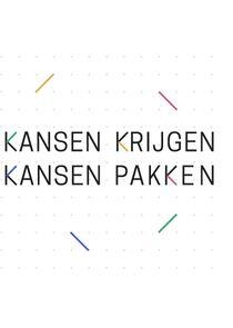 Kansen krijgen kansen pakken