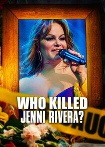 Who Killed Jenni Rivera?