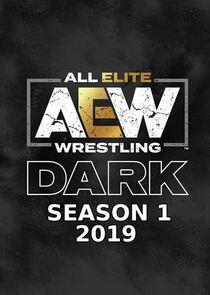 All Elite Wrestling: Dark - Season 1 / Year 2019