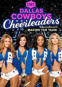 Dallas Cowboys Cheerleaders: Making the Team