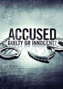 Accused: Guilty or Innocent? - Season 1