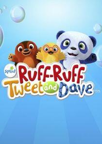 Ruff-Ruff, Tweet & Dave