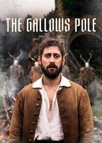 The Gallows Pole - This Valley Will Rise - Season 1