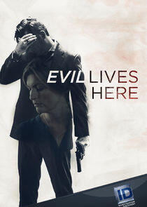 Evil Lives Here - Season 2