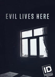 Evil Lives Here - Season 4