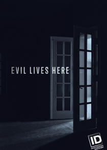 Evil Lives Here - Season 5