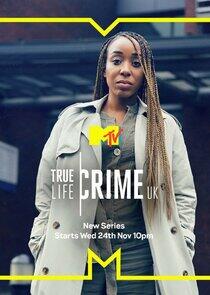 True Life Crime UK - Season 2