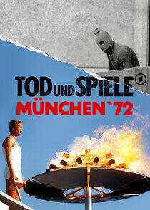 Tod und Spiele - München 72'