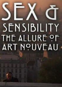 Sex and Sensibility: The Allure of Art Nouveau