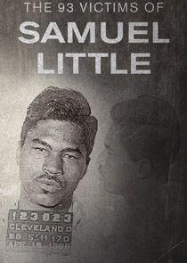 The 93 Victims of Samuel Little - Season 1