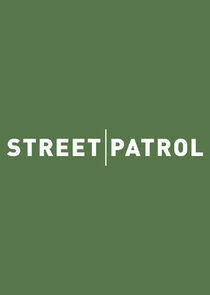 Street Patrol