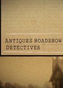 Antiques Roadshow Detectives - Season 1