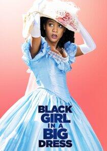 Black Girl in a Big Dress