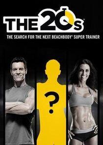 The 20s: The Search for the Next Beachbody Super Trainer