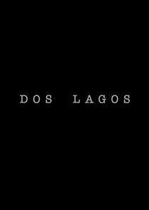 Dos Lagos - Season 1