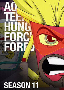 Aqua Teen Hunger Force - Season 11