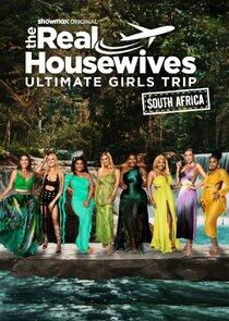 The Real Housewives Ultimate Girls Trip - South Africa The Real Housewives Ultimate Girls Trip - South Africa